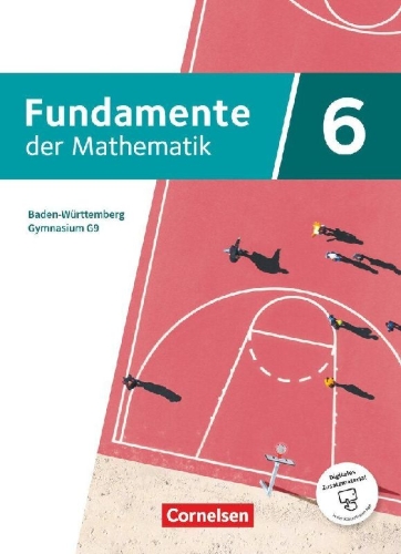 Buchcover und Innenansicht für das Buch: Fundamente der Mathematik - Ausgabe Baden-Württemberg ab 2025 - Schulbuch
