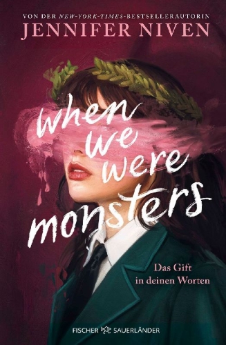 Buchcover und Innenansicht für das Buch: When We Were Monsters