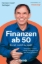 Buchcover und Innenansicht für das Buch: Finanzen ab 50: Es ist nicht zu spät