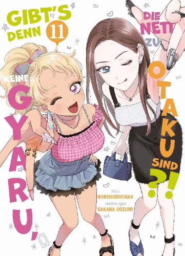 Buchcover und Innenansicht für das Buch: Gibt's denn keine Gyaru, die nett zu Otaku sind?! 11