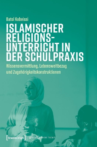 Buchcover und Innenansicht für das Buch: Islamischer Religionsunterricht in der Schulpraxis