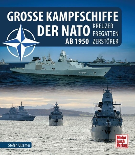 Buchcover und Innenansicht für das Buch: Große Kampfschiffe der NATO