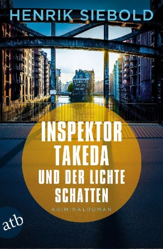 Buchcover und Innenansicht für das Buch: Inspektor Takeda und der lichte Schatten