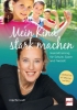 Buchcover und Innenansicht für das Buch: Mein Kind stark machen