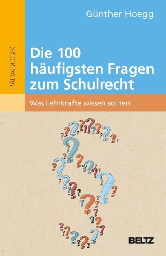 Buchcover und Innenansicht für das Buch: Die 100 häufigsten Fragen zum Schulrecht