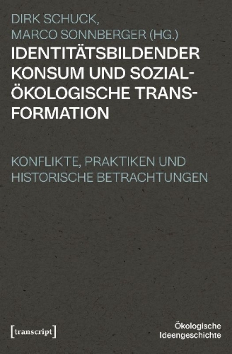 Buchcover und Innenansicht für das Buch: Identitätsbildender Konsum und sozialökologische Transformation
