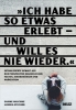 Buchcover und Innenansicht für das Buch: "Ich habe so etwas erlebt - und will es nie wieder"