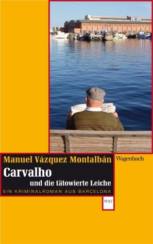 Buchcover und Innenansicht für das Buch: Carvalho und die tätowierte Leiche
