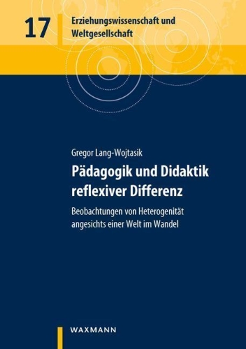 Buchcover und Innenansicht für das Buch: Pädagogik und Didaktik reflexiver Differenz